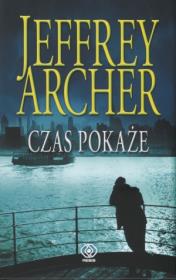 Okładka książki Czas pokaże - Archer Jeffrey