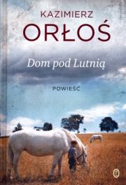 Okładka książki Dom pod Lutnią twarda