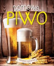 Domowe piwo. Domowa spiżarka. Autor: praca zbiorowa. Dadada.pl Okładka książki Domowe piwo. Domowa spiżarka