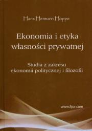 Okładka książki Ekonomia i etyka własności prywatnej