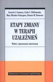 Etapy zmiany w terapii uzależnień. Autor: Opracowanie zbiorowe. Dadada.pl Okładka książki Etapy zmiany w terapii uzależnień