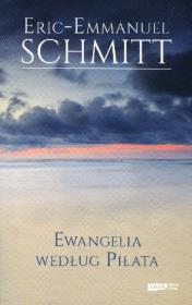 Ewangelia według Piłata. Autor: Eric-Emmanuel Schmitt. Dadada.pl Okładka książki Ewangelia według Piłata