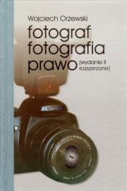 Okładka książki Fotograf, fotografia, prawo