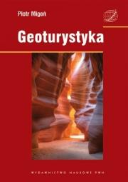 Geoturystyka. Autor: Migoń Piotr. Dadada.pl Okładka książki Geoturystyka