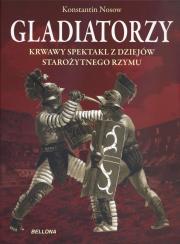 Okładka książki Gladiatorzy. Krwawy spektakl...