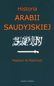 Okładka książki Historia Arabii Saudyjskiej