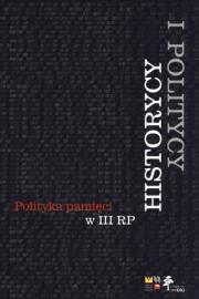 Okładka książki Historycy i politycy