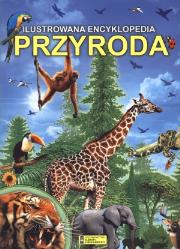 Okładka książki Ilustrowana encyklopedia - Przyroda