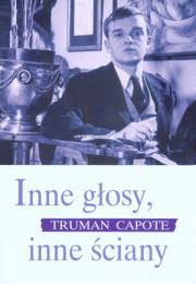 Inne głosy, inne ściany TW. Autor: Capote Truman. Dadada.pl Okładka książki Inne głosy, inne ściany TW
