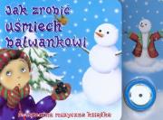 Okładka książki Jak zrobić uśmiech bałwankowi