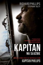 Kapitan. Na Służbie. Autor: Phillips Richard, Stephan Talty. Dadada.pl Okładka książki Kapitan. Na Służbie