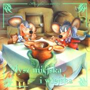 Klasyka światowa - Mysz miejska i wiejska. Autor: Anna Wiśniewska (red.). Dadada.pl Okładka książki Klasyka światowa - Mysz miejska i wiejska