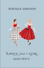 Okładka książki Kobiety. praca i sztuka savoir-vivre'u