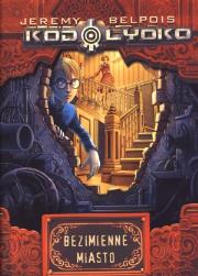 Okładka książki Kod Lyoko Tom 2 - Bezimienne miasto