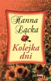 Kolejka dni. Autor: Łącka Hanna. Dadada.pl Okładka książki Kolejka dni