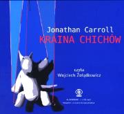 Kraina chichów - Audiobook. Autor: Jonathan Carroll. Dadada.pl Okładka książki Kraina chichów - Audiobook
