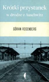 Okładka książki Krótki przystanek w drodze do Auschwitz