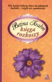 Księga rozkoszy. Autor: Krahn Betina. Dadada.pl Okładka książki Księga rozkoszy