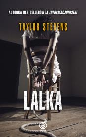 Lalka. Autor: Taylor Stevens. Dadada.pl Okładka książki Lalka