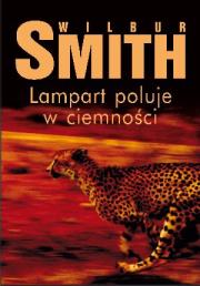 Lampart poluje w ciemności w.2013. Autor: Smith Wilbur. Dadada.pl Okładka książki Lampart poluje w ciemności w.2013