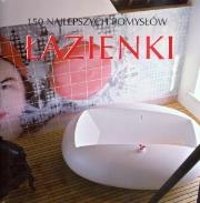 Okładka książki Łazienki. 150 najlepszych pomysłów  FK