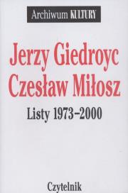 Okładka książki Listy 1973-2000 Jerzy Giedroyc, Czesław Miłosz III