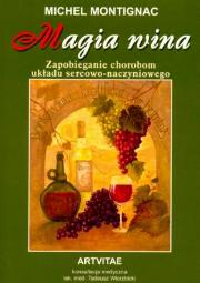 Magia wina. Autor: Michel Montignac. Dadada.pl Okładka książki Magia wina