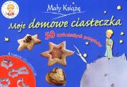 Okładka książki Mały Książę. Moje domowe ciasteczka...