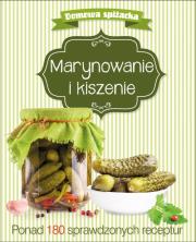 Okładka książki Marynowanie i kiszenie. Domowa spiżarka