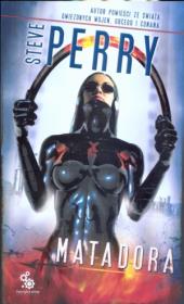 Matadora. Autor: Perry Steve. Dadada.pl Okładka książki Matadora