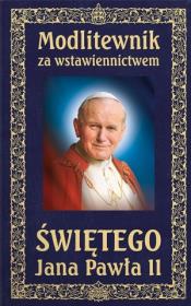 Okładka książki Modlitewnik za wstawiennictwem Św. Jana Pawła II