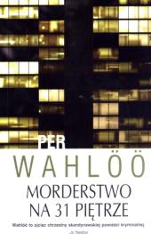 Morderstwo na 31 piętrze. Autor: Wahloo Per. Dadada.pl Okładka książki Morderstwo na 31 piętrze