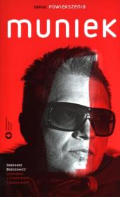 Muniek. Autor: Brzozowicz Grzegorz, Zygmunt Staszczyk. Dadada.pl Okładka książki Muniek