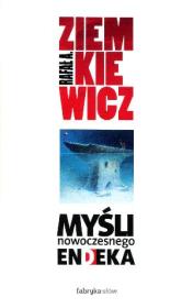 Myśli nowoczesnego endeka. Autor: Rafał Ziemkiewicz. Dadada.pl Okładka książki Myśli nowoczesnego endeka