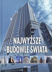 Okładka książki Najwyższe budowle świata