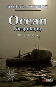 Okładka książki Ocean Niespokojny. Część 1