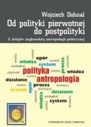 Okładka książki Od polityki pierwotnej do postpolityki