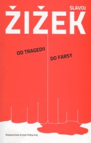 Okładka książki Od tragedii do farsy czyli jak historia się powtarza