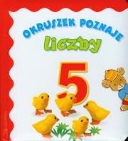Okruszek poznaje - Liczby. Autor: Wiśniewska Anna. Dadada.pl Okładka książki Okruszek poznaje - Liczby