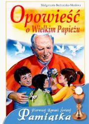 Okładka książki Opowieść o Wielkim Papieżu