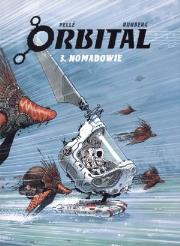 Okładka książki Orbital. Tom 3. Nomadowie
