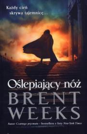 Oślepiający nóż. Autor: Weeks Brent. Dadada.pl Okładka książki Oślepiający nóż