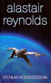 Otchłań Rozgrzeszenia - Alastair Reynolds. Autor: Reynolds Alastair. Dadada.pl Okładka książki Otchłań Rozgrzeszenia - Alastair Reynolds