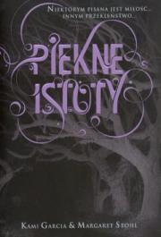 Piękne istoty T1. Autor: Garcia Kami, Stohl Margaret. Dadada.pl Okładka książki Piękne istoty T1