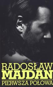 Pierwsza połowa. Autor: Majdan Radosław. Dadada.pl Okładka książki Pierwsza połowa