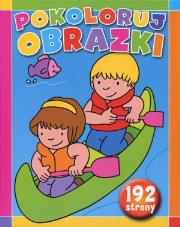 Pokoloruj obrazki. Autor: Anna Wiśniewska (red.). Dadada.pl Okładka książki Pokoloruj obrazki