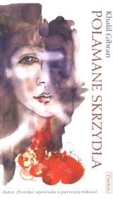 Połamane skrzydła. Autor: Khalil Gibran. Dadada.pl Okładka książki Połamane skrzydła