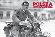 Polska międzywojenna. Autor: Kazimierz Kunicki, Liliana Olchowik-Adamowska, Tomasz Ławecki. Dadada.pl Okładka książki Polska międzywojenna