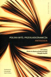Okładka książki Polska myśl przekładoznawcza. Antologia
