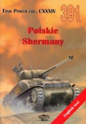 Polskie Shermany. Tank Power vol. CXXXIV 391. Autor: Janusz Lewoch. Dadada.pl Okładka książki Polskie Shermany. Tank Power vol. CXXXIV 391